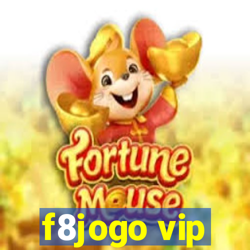 f8jogo vip