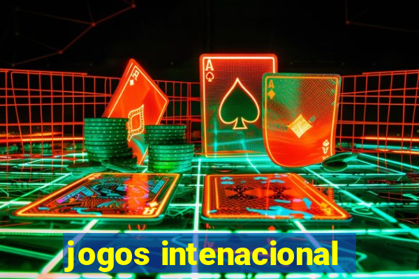 jogos intenacional