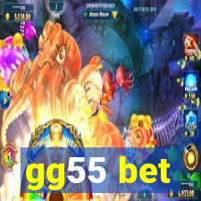 gg55 bet