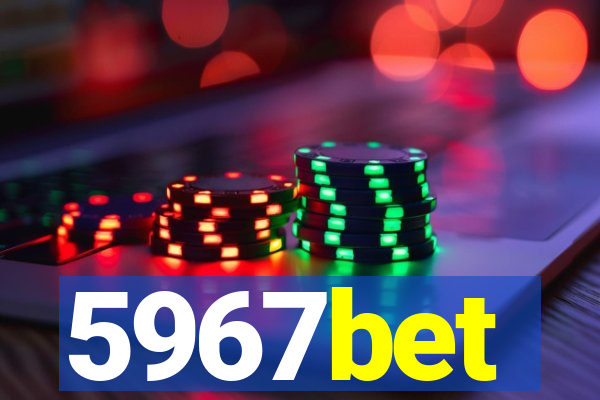 5967bet