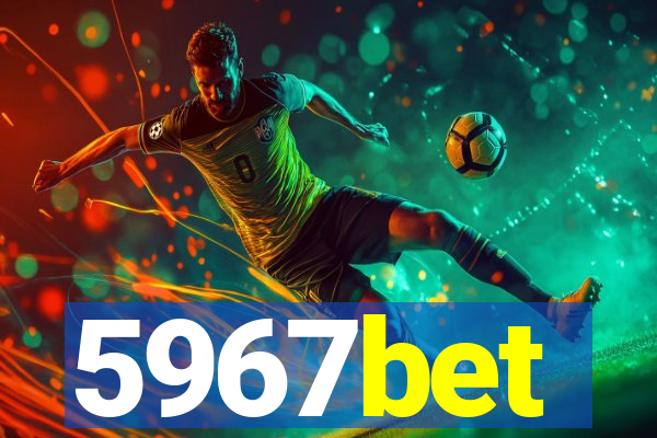 5967bet