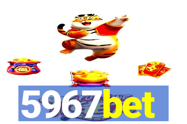 5967bet