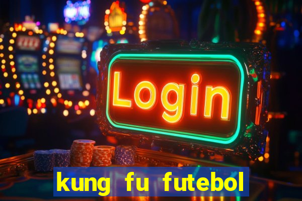 kung fu futebol clube download 1080p