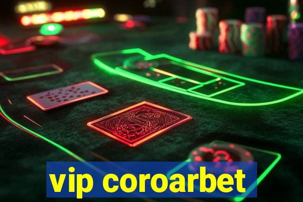 vip coroarbet