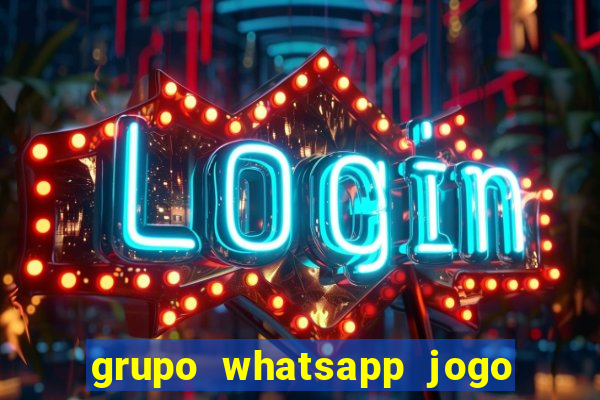 grupo whatsapp jogo do bicho bahia