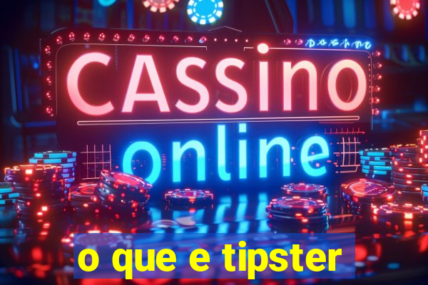 o que e tipster