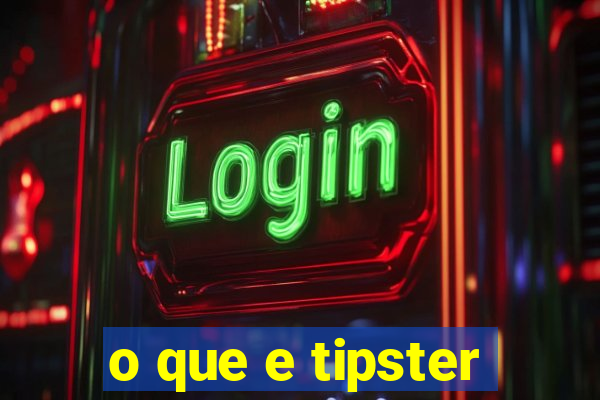 o que e tipster