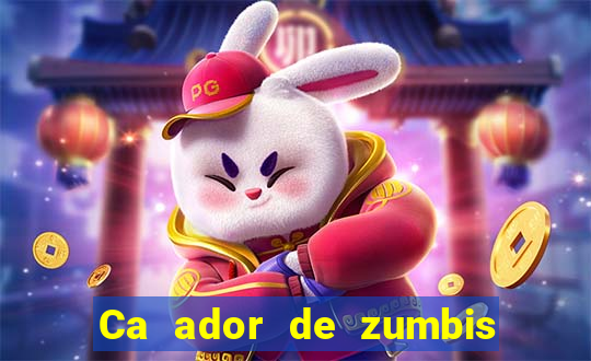 Ca ador de zumbis baixar ca ador de zumbi filme completo dublado