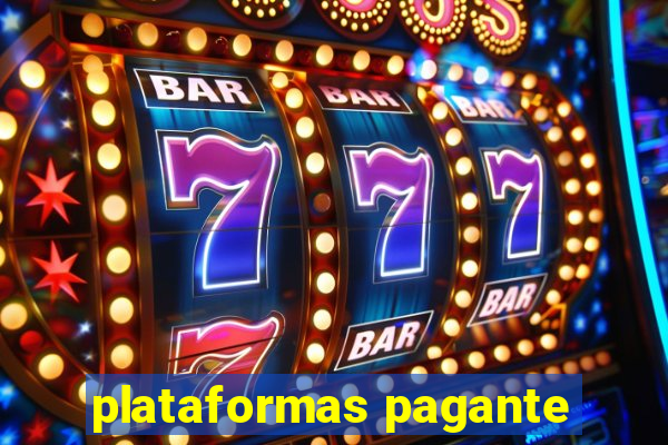 plataformas pagante