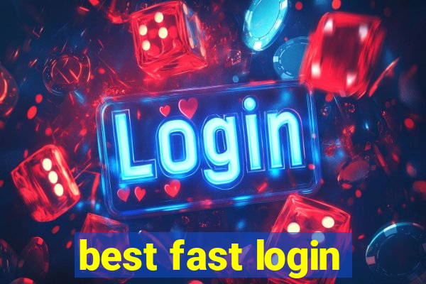 best fast login