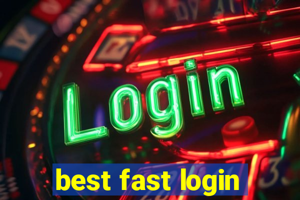 best fast login