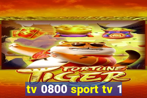 tv 0800 sport tv 1