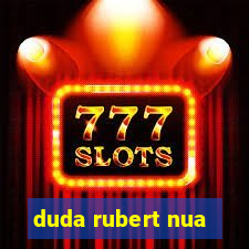 duda rubert nua