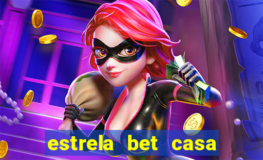 estrela bet casa de aposta