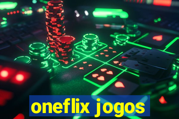 oneflix jogos