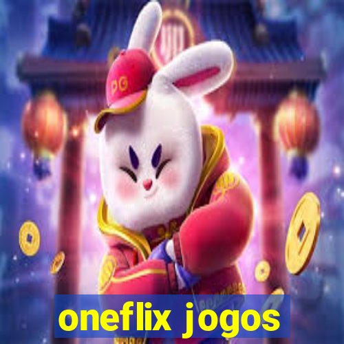 oneflix jogos