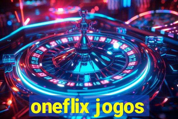 oneflix jogos