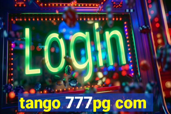 tango 777pg com