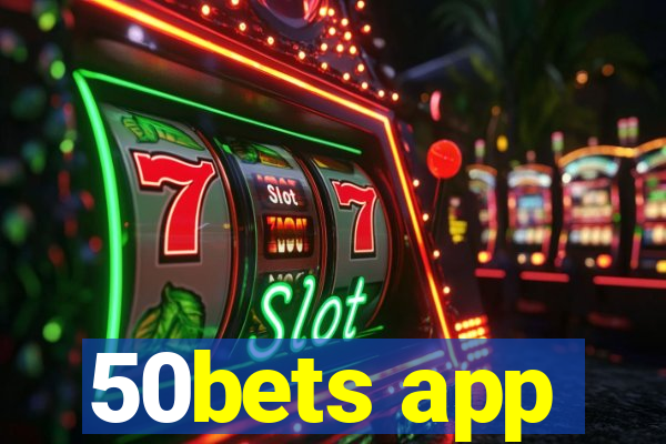 50bets app