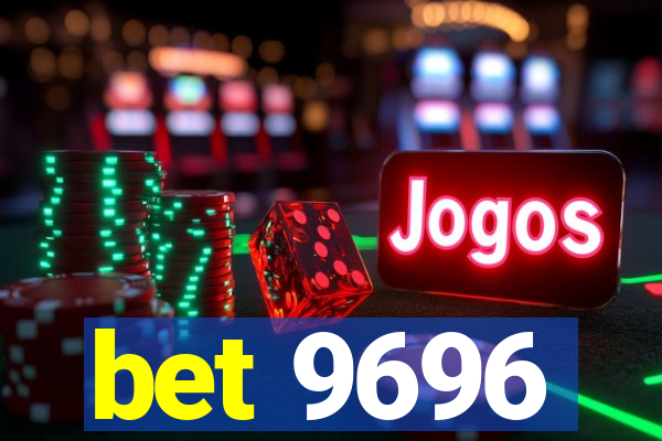 bet 9696