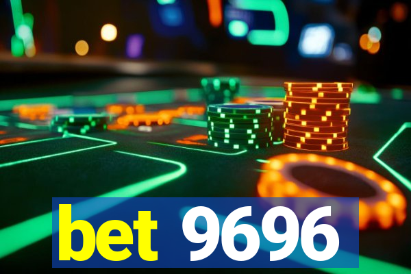 bet 9696