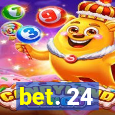 bet. 24