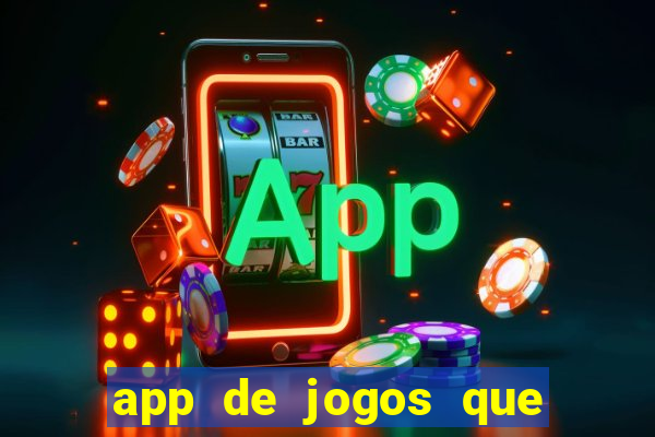 app de jogos que realmente pagam dinheiro