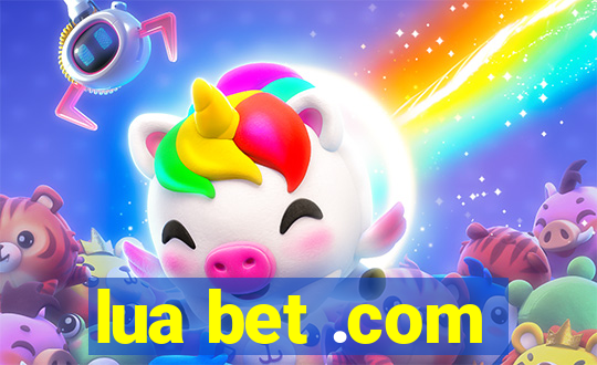 lua bet .com