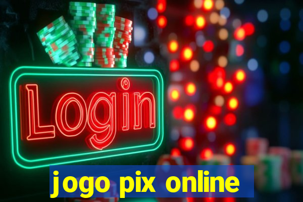 jogo pix online