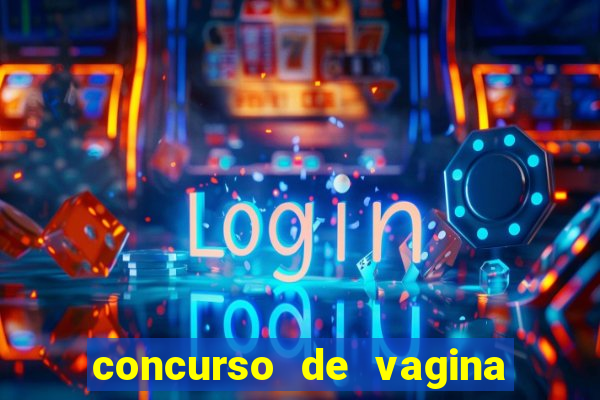 concurso de vagina mais bonita do brasil