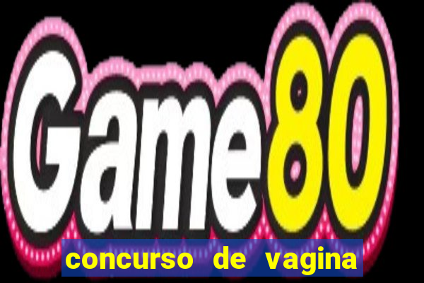 concurso de vagina mais bonita do brasil