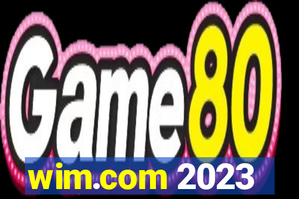 wim.com 2023