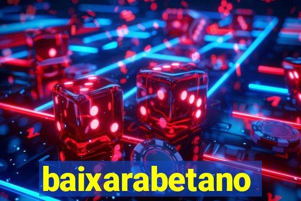 baixarabetano