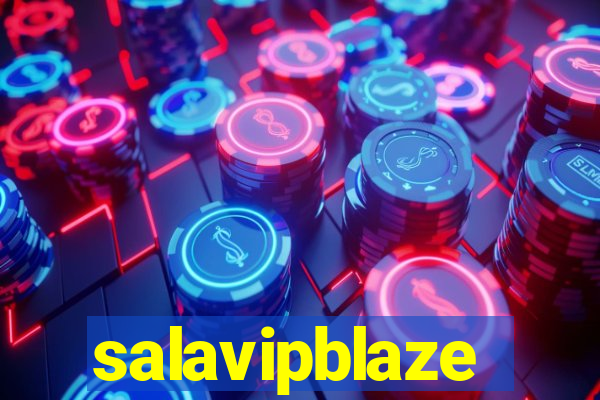 salavipblaze