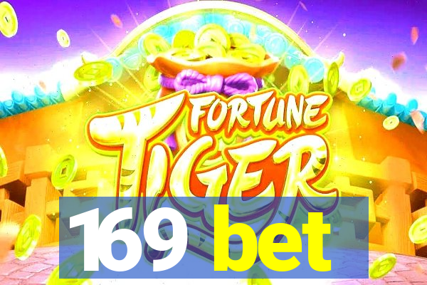 169 bet