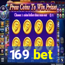 169 bet