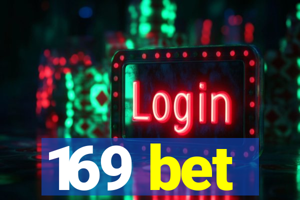 169 bet