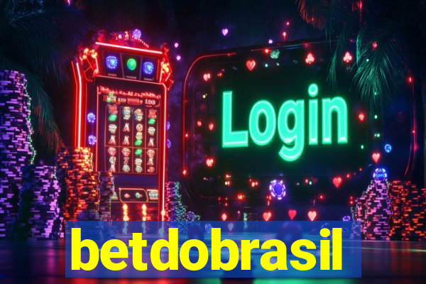 betdobrasil