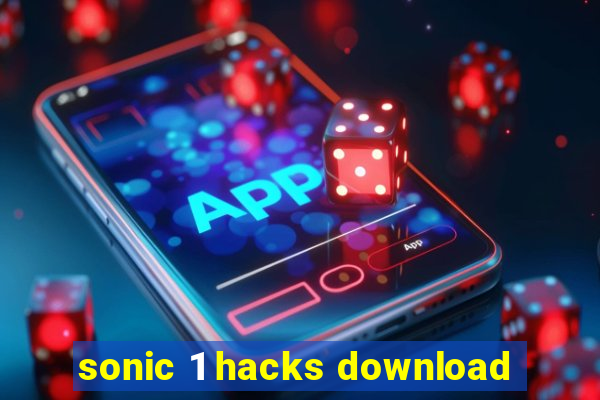 sonic 1 hacks download