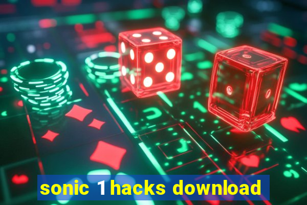 sonic 1 hacks download