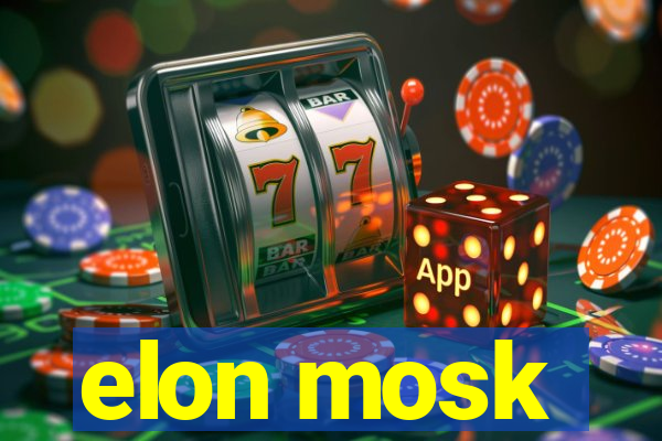 elon mosk