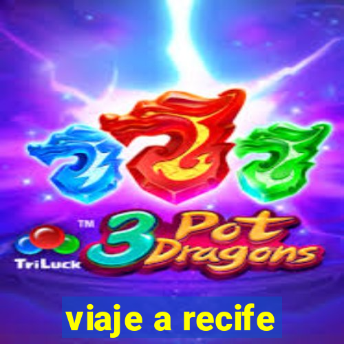 viaje a recife