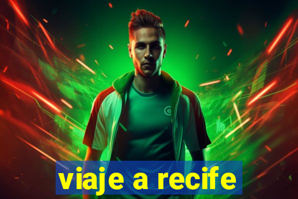 viaje a recife