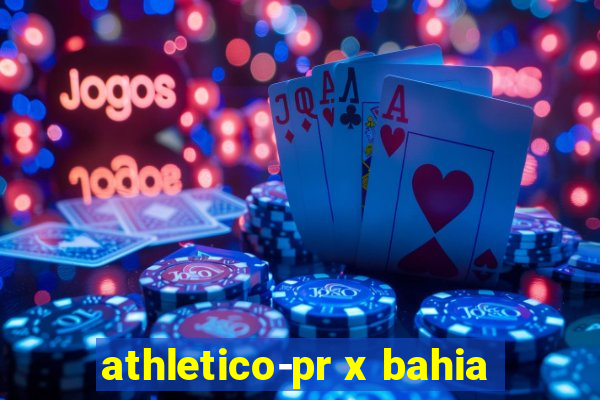 athletico-pr x bahia