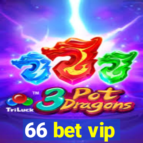 66 bet vip