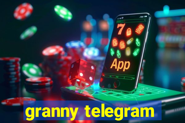 granny telegram