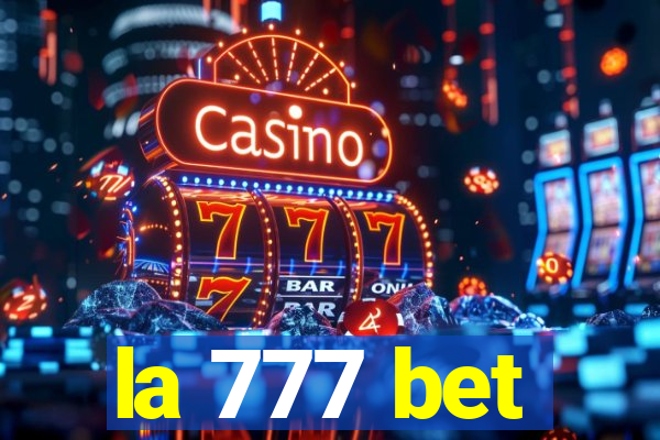 la 777 bet