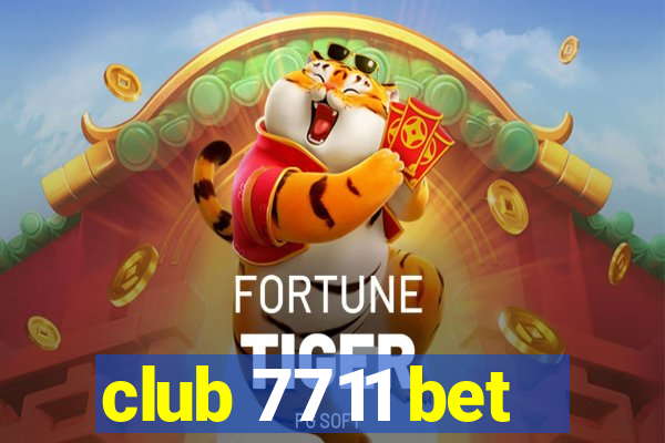 club 7711 bet