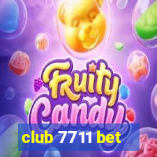 club 7711 bet