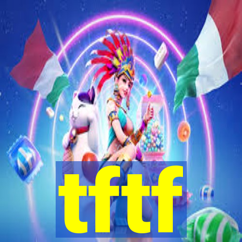 tftf